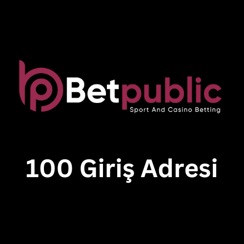 Betpublic 100 Giriş yeni adresi